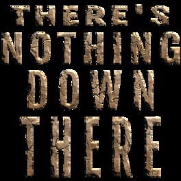 There's Nothing Down There artwork 2