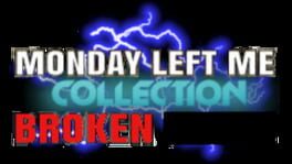 Monday Left Me Broken Collection artwork 2