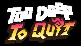 Too Deep To Quit artwork 2
