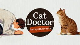 Cat Doctor: For Loyal Servants artwork 1