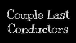 Couple Last Conductors artwork 1