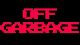 Off Garbage artwork 2