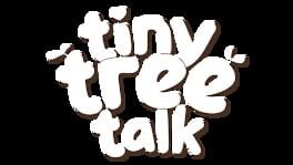 Tiny Tree Talk artwork 5