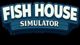 Fish House Simulator artwork 2