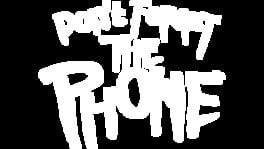 Don't Forget the Phone artwork 2