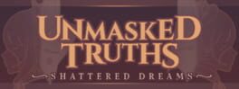Unmasked Truths: Shattered Dreams artwork 8