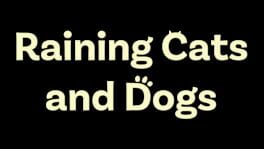 Raining Cats and Dogs artwork 3