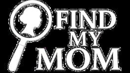 Find My Mom artwork 2