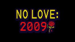 No Love: 2009 artwork 2