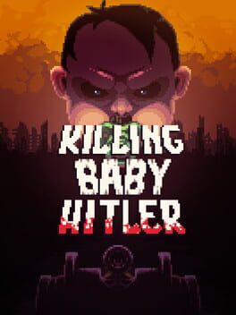 Killing Baby Hitler artwork 3