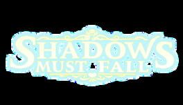 Shadows Must Fall artwork 2