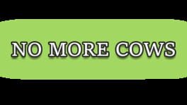 No More Cows artwork 2