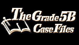The Grade 5B Case Files artwork 2