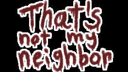 That's Not My Neighbor artwork 4