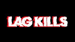 Lag Kills artwork 3