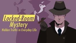 Locked-Room Mystery: Hidden Truths in Everyday Life artwork 1