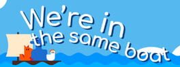 We're in the Same Boat artwork 2