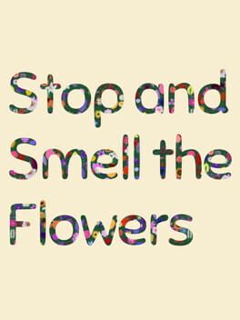 Stop and Smell the Flowers artwork 4
