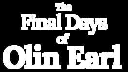 The Final Days of Olin Earl artwork 2