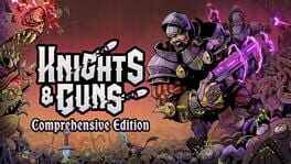 Knights & Guns: Comprehensive Edition artwork 1