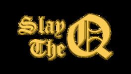 Slay the Q artwork 2