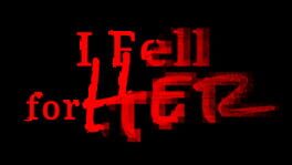 I Fell for Her artwork 2