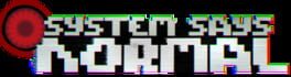 System Says Normal artwork 2