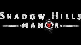 Shadow Hills Manor artwork 2
