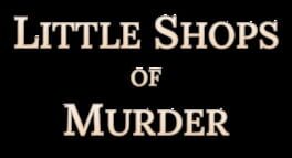 Little Shops of Murder artwork 2