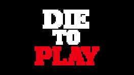 Die to Play artwork 4