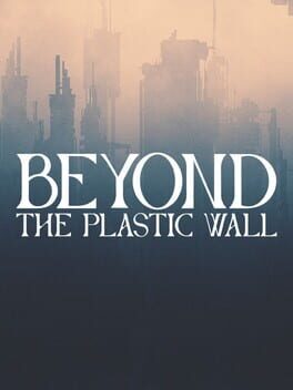 Beyond the Plastic Wall artwork 2