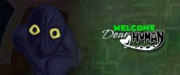 Welcome, Dear Human artwork 3