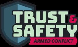 Trust & Safety: Armed Conflict artwork 3