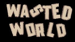 Wasted World artwork 2