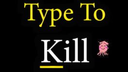 Type To Kill artwork 2
