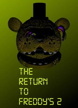 The Return To Freddy's 2 artwork 5