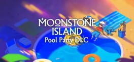 Moonstone Island: Pool Party DLC Pack artwork 1