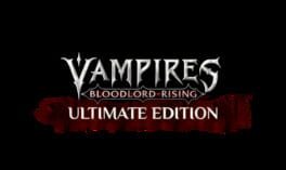 Vampires: Bloodlord Rising - Ultimate Edition artwork 2