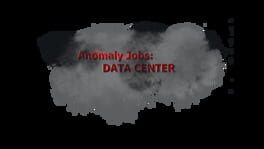Anomaly Jobs: Data Center artwork 2