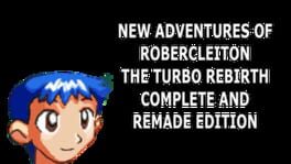 New Adventures of Robercleiton: The Turbo Rebirth - Complete and Remade Edition artwork 2
