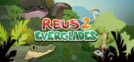 Reus 2: Everglades artwork 1