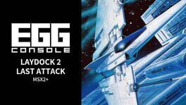 Eggconsole Laydock 2 Last Attack MSX2+ artwork 1
