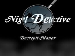 Night Detective: Decrepit Manor artwork 1