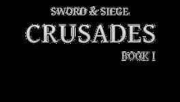 Sword & Siege: Crusades Book I artwork 2