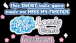 This Short Indie Game Made Me Miss My Friends: Rainy Plays Lonely Game Livestream artwork 2