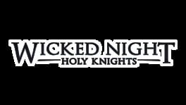 Wicked Night: Holy Knights artwork 2