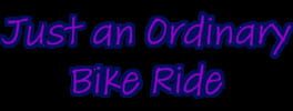 Just an Ordinary Bike Ride artwork 2