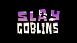 Slay Goblins artwork 2