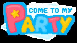 Come To My Party! artwork 2