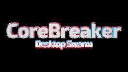 CoreBreaker: Desktop Swarm artwork 2